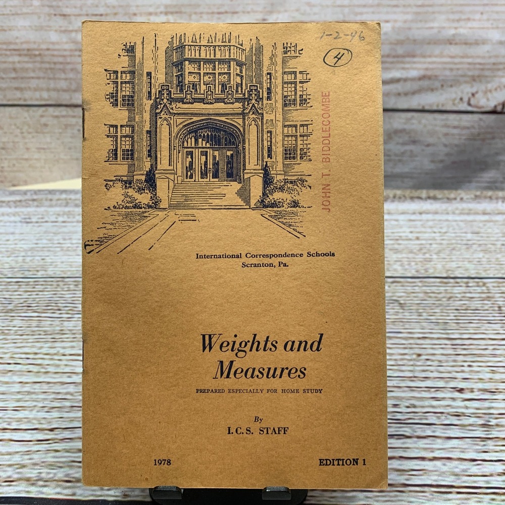 International Correspondence Schools Weights and Measures‎ Book 1945 Edition